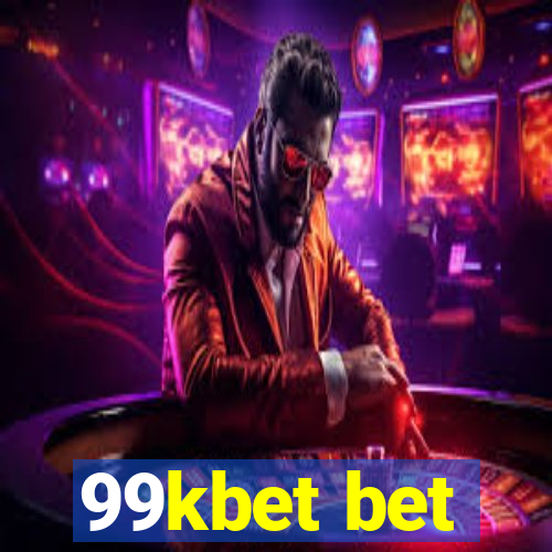 99kbet bet